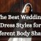 Wedding Dress Types for Body Types