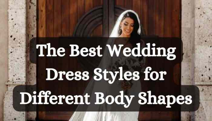 Wedding dresses types different dress body style athletic type styles shapes gowns sandiegotowingca perfect